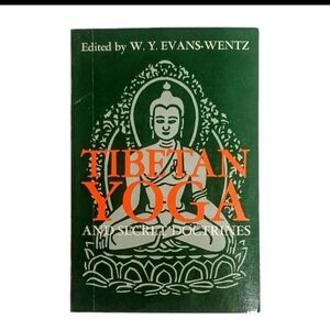Vintage Tibetan Yoga and Secret Doctrines Second Edition W Y Evans-Wentz New